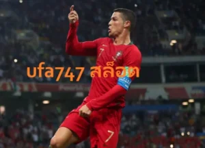 ufa747 สล็อต